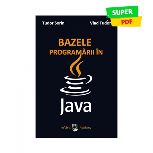 Return In time panic Bazele programării în Java (fundamente, OOP, pr. vizuala) - Autori: Tudor  Sorin, Vlad Tudor