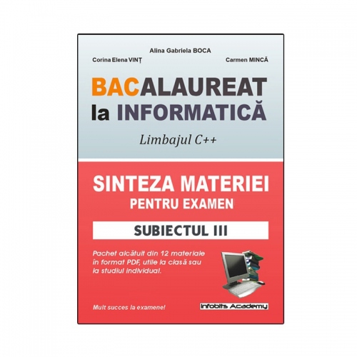 Bacalaureat la INFORMATICA, 2026 - Sinteza materiei, Subiectul III