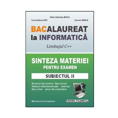 Bacalaureat la INFORMATICA, 2026 - Sinteza materiei, Subiectul II